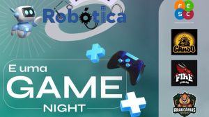 Fesc inaugura centro de treinamento Gamer com Game Night e Robótica Educacional