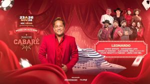 Navio Cabaré 2026 reúne Natanzinho Lima, Leonardo, Maiara & Maraisa, Alexandre Pires, Amado Batista e mais estrelas