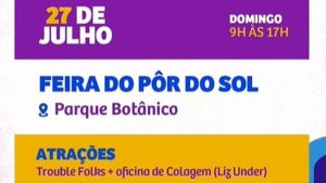 Feira Pôr do Sol é neste domingo (27), no Parque do Botânico