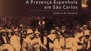 Exposição resgata presença Espanhola em São Carlos e lança livro sobre imigração