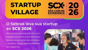 Sebrae-SP abre seleção de startups para o São Carlos Experience 2026