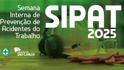Prefeitura de São Carlos promove SIPAT 2025 com foco na saúde integral do servidor