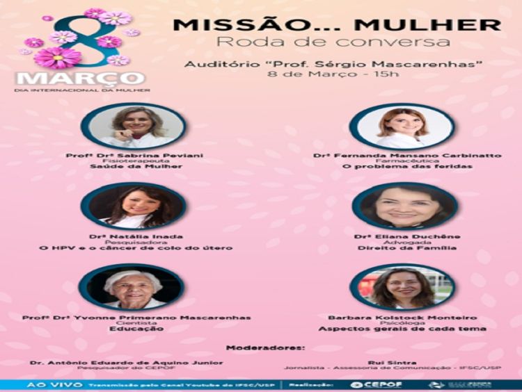 Dia 08 de março - “Missão... Mulher”  IFSC/USP comemora o &quot;Dia Internacional da Mulher&quot;