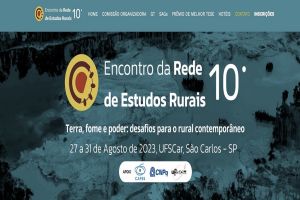 Terra, fome e poder são tema de 10º Encontro da Rede de Estudos Rurais