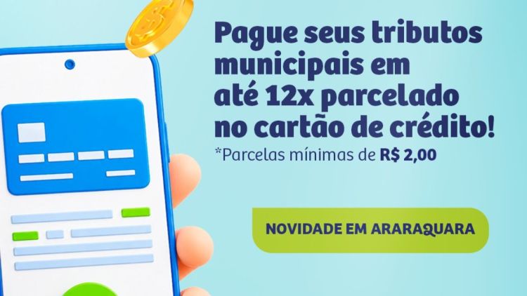 Prefeitura disponibiliza parcelamento de tributos municipais em até 12 vezes no cartão de crédito