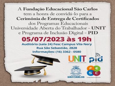 Fesc vai entregar 464 certificados de conclusão de curso para alunos da Unit e Pid