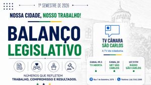 Câmara Municipal de São Carlos encerra primeiro semestre de 2026 com intensa produção legislativa e ações de impacto social