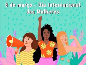 Entenda a origem do Dia Internacional da Mulher, celebrado no dia 8 de março