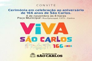 Confira a programação do aniversário de São Carlos 166 anos