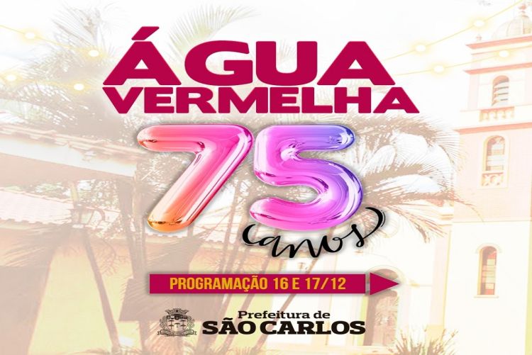 Água Vermelha comemora aniversário de 75 anos com festa neste fim de semana