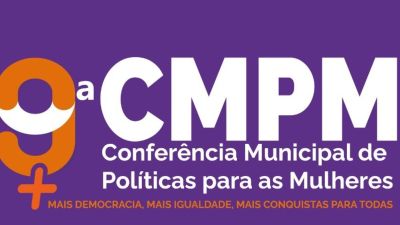 São Carlos prepara a 9ª Conferência Municipal de políticas para as mulheres