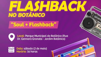 ARARAQUARA: tem passinho e “Flashback no Botânico”
