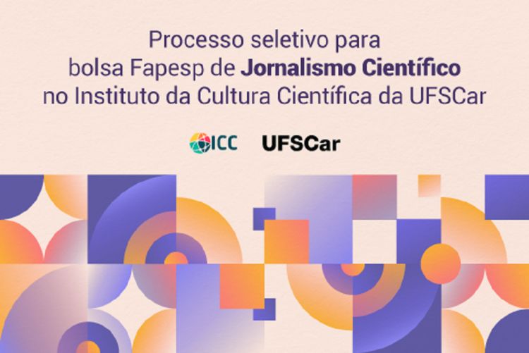 Instituto da Cultura Científica da UFSCar seleciona bolsista de Jornalismo Científico