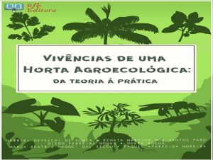 Livro ensina bases da Agroecologia através da construção de uma horta