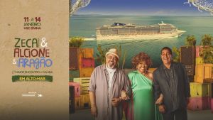 Zeca Pagodinho & Alcione & Jorge Aragão celebram turnê com o Navio "O Maior Encontro do Samba em Alto-Mar"
