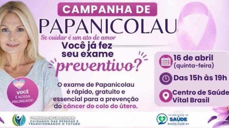 Campanha de Papanicolau reforça a importância da prevenção em Descalvado.