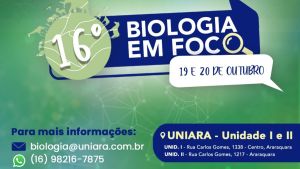 Biologia da Uniara promove o seu 16º Biologia em Foco