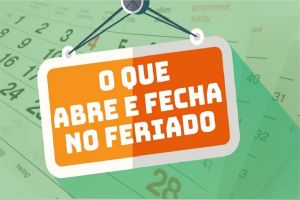 Confira o que abre e fecha no feriado de 20 de novembro