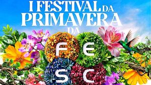Fesc promove o primeiro Festival de Primavera