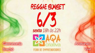Sexta-feira (6) com “Reggae Sunset” na Feira Aqa Criativa