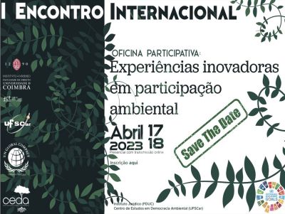 Experiências inovadoras em participação ambiental são tema de encontro internacional